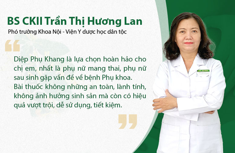 BS Hương Lan đánh giá cao bài thuốc Diệp Phụ Khang chữa bệnh phụ khoa